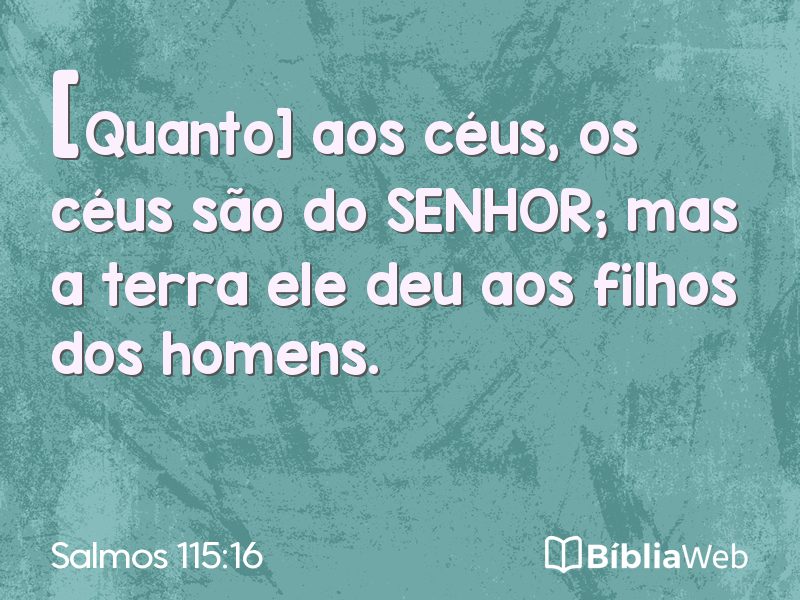 Salmos 115:16 em imagem para compartilhar