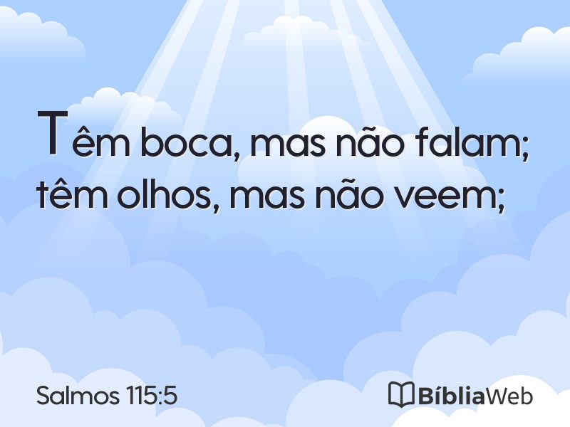 Salmos 115:5 em imagem para compartilhar