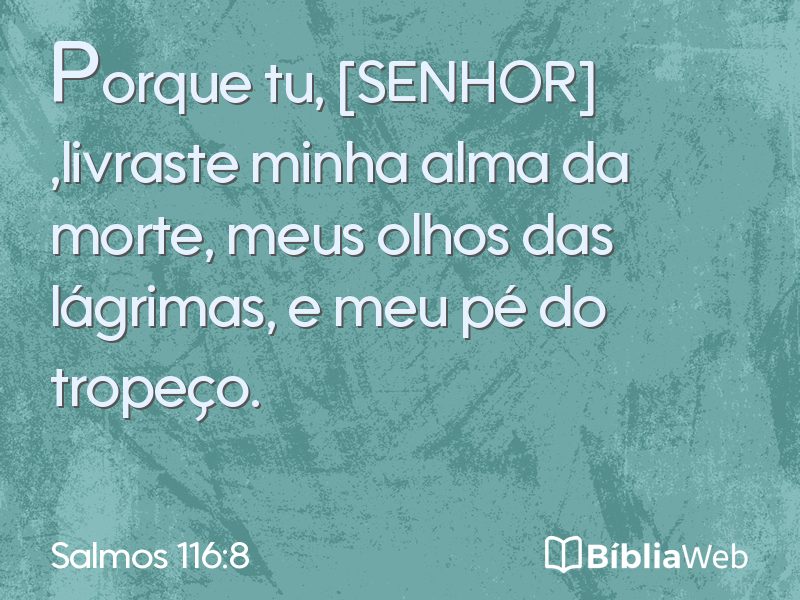 Salmos 116:8 em imagem para compartilhar