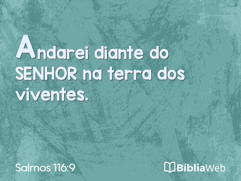 Salmos 116:9 em imagem para compartilhar