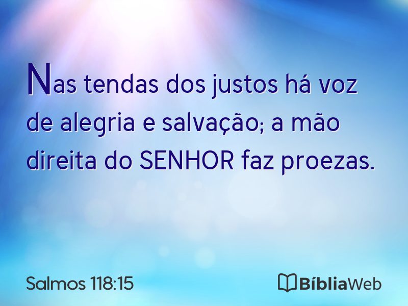 Salmos 118:15 em imagem para compartilhar