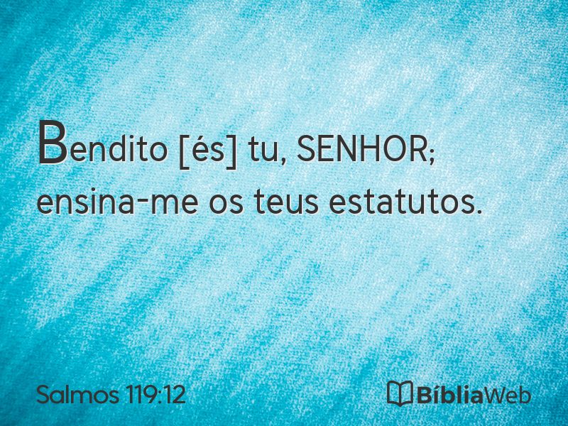 Salmos 119:12 em imagem para compartilhar