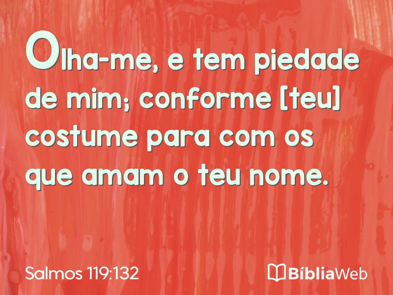 Salmos 119:132 em imagem para compartilhar