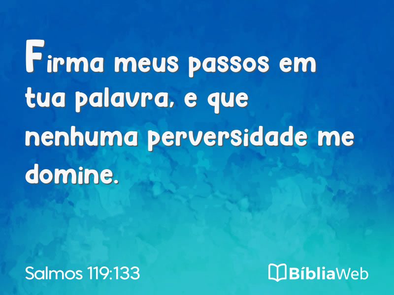 Salmos 119:133 em imagem para compartilhar