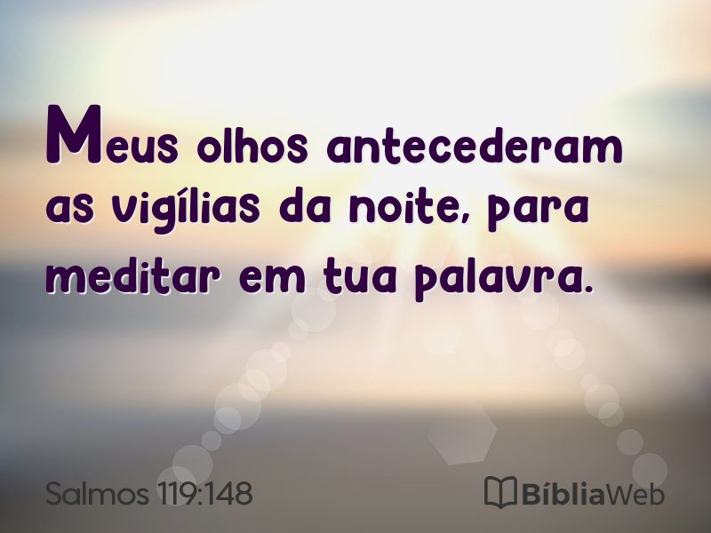 Salmos 119:148 em imagem para compartilhar