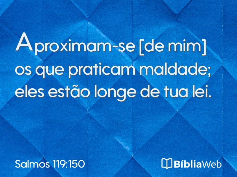 Salmos 119:150 em imagem para compartilhar