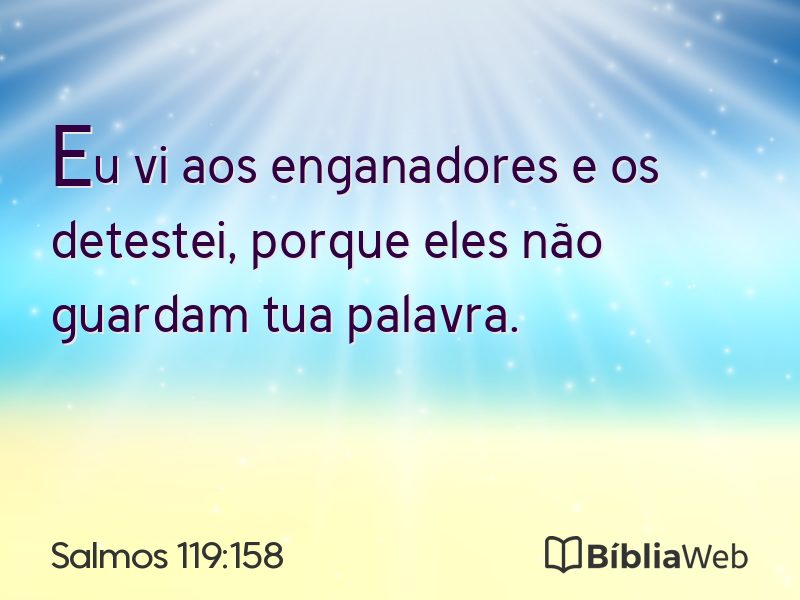 Salmos 119:158 em imagem para compartilhar