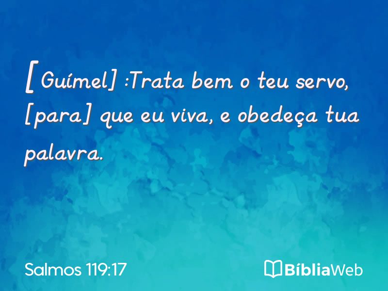 Salmos 119:17 em imagem para compartilhar