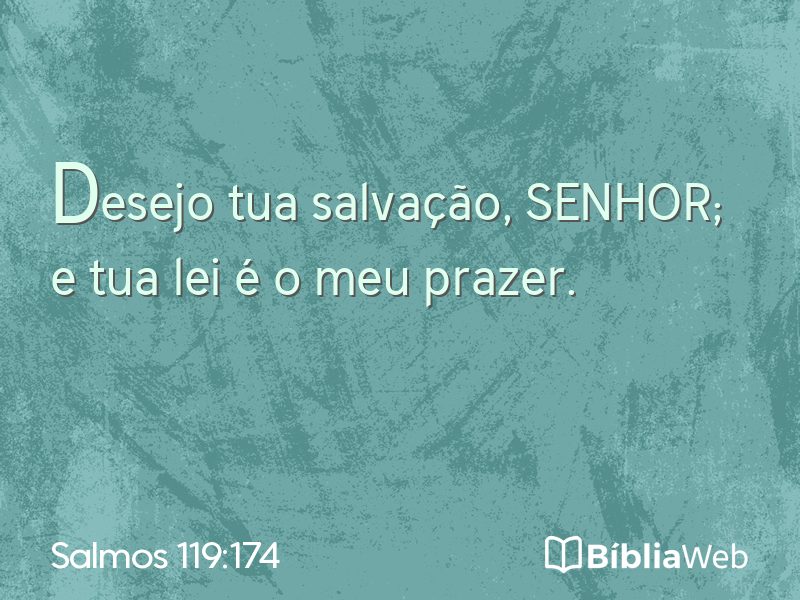 Salmos 119:174 em imagem para compartilhar