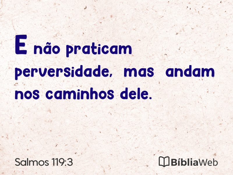 Salmos 119:3 em imagem para compartilhar