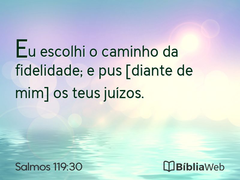 Salmos 119:30 em imagem para compartilhar