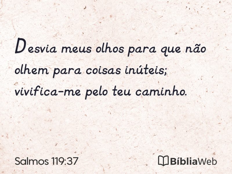 Salmos 119:37 em imagem para compartilhar