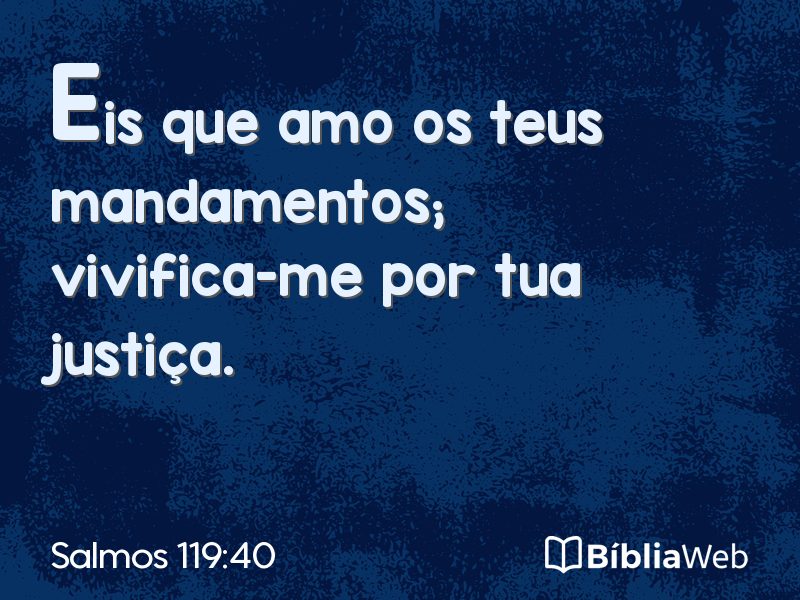 Salmos 119:40 em imagem para compartilhar