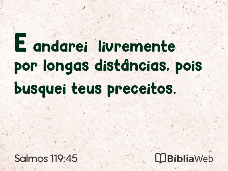 Salmos 119:45 em imagem para compartilhar