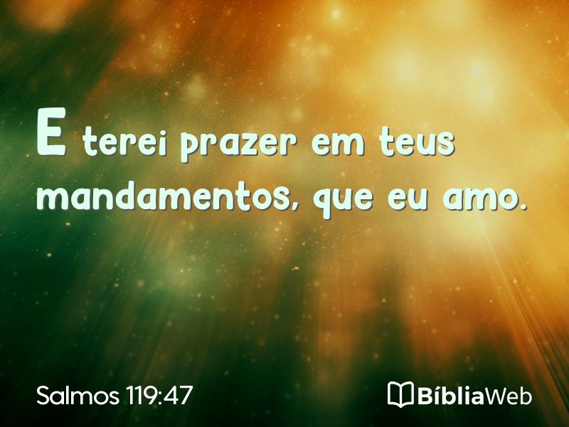 Salmos 119:47 em imagem para compartilhar
