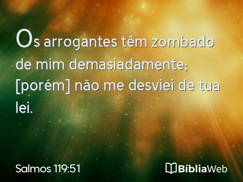 Salmos 119:51 em imagem para compartilhar