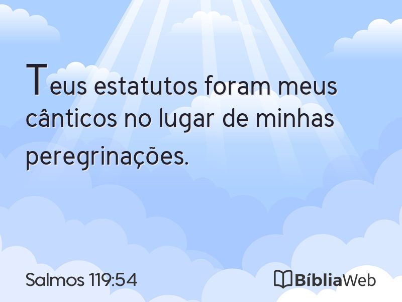 Salmos 119:54 em imagem para compartilhar