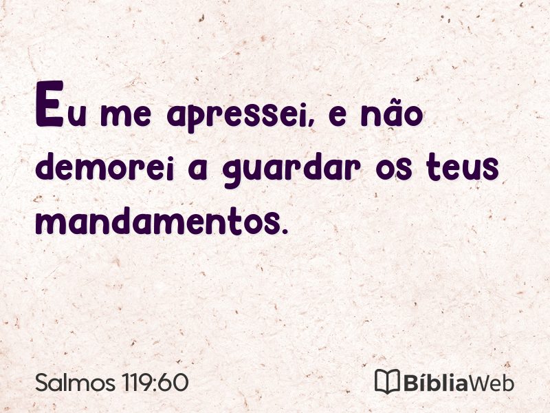 Salmos 119:60 em imagem para compartilhar