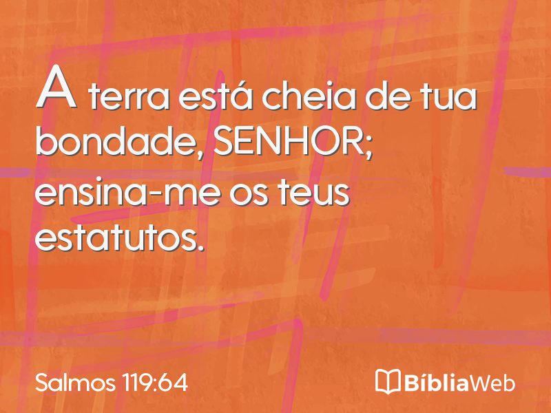 Salmos 119:64 em imagem para compartilhar