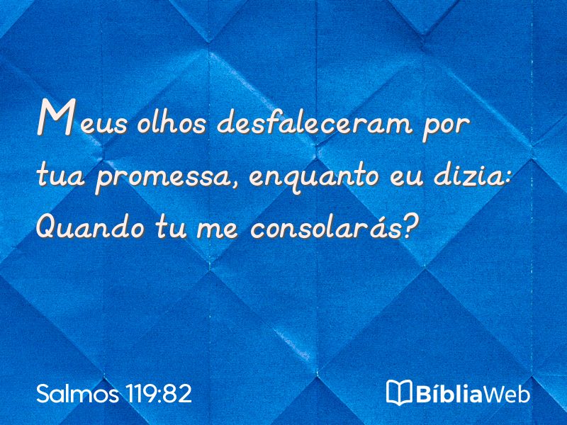 Salmos 119:82 em imagem para compartilhar