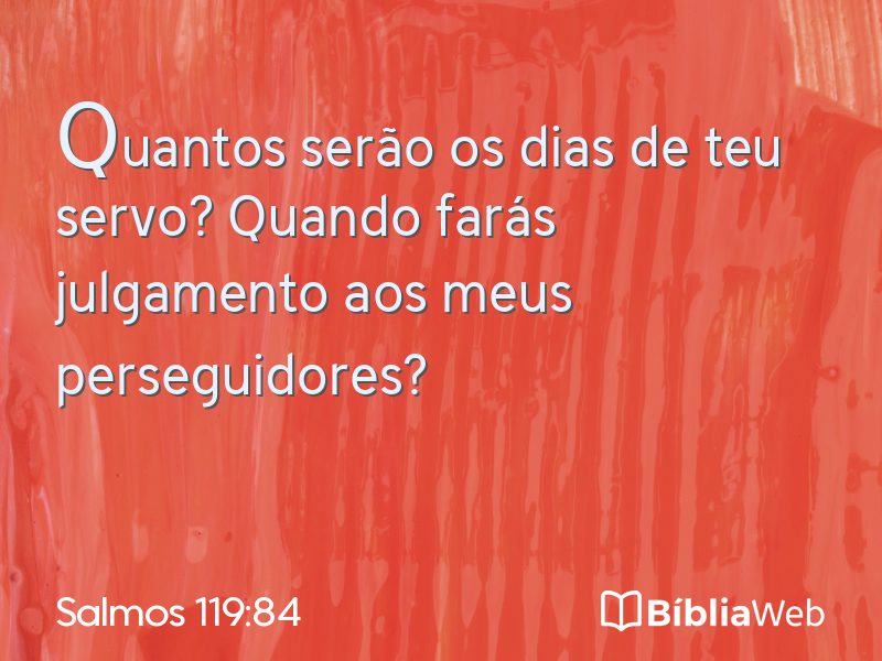 Salmos 119:84 em imagem para compartilhar