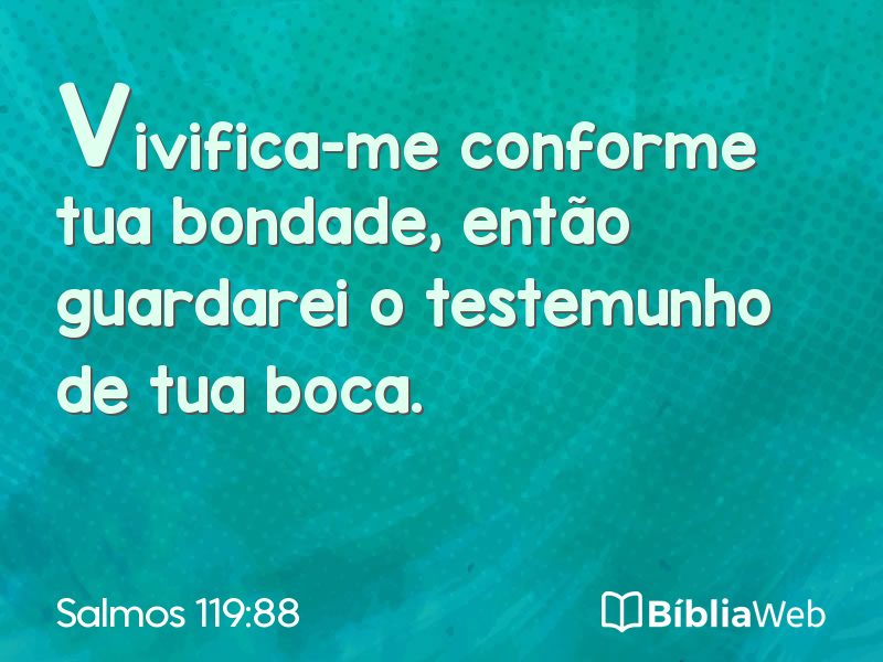 Salmos 119:88 em imagem para compartilhar