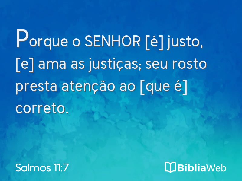 Salmos 11:7 em imagem para compartilhar