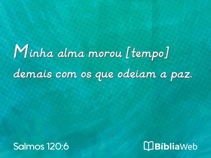 Salmos 120:6 em imagem para compartilhar