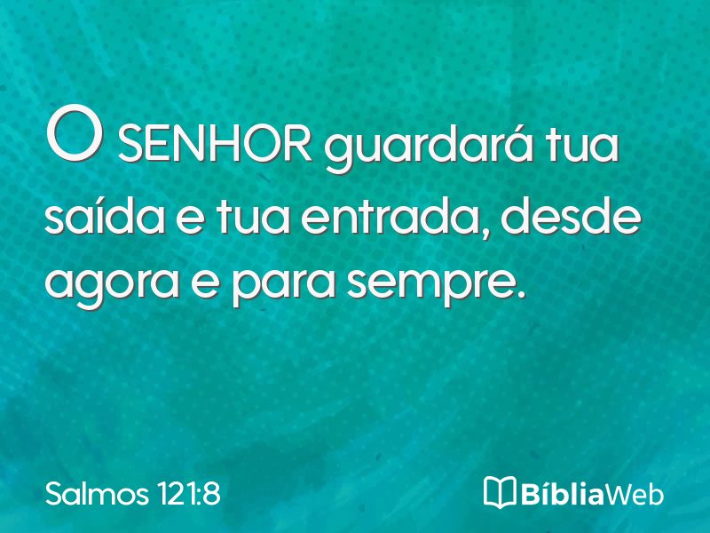 Salmos 121:8 em imagem para compartilhar