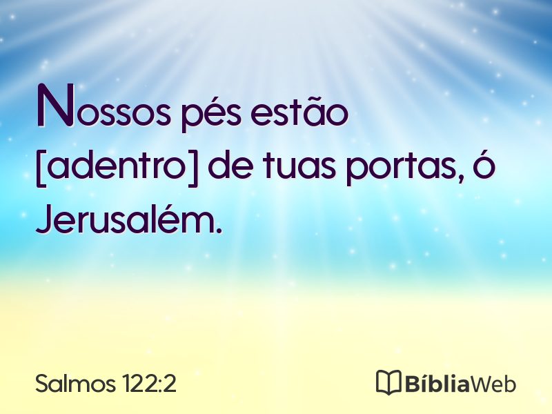 Salmos 122:2 em imagem para compartilhar
