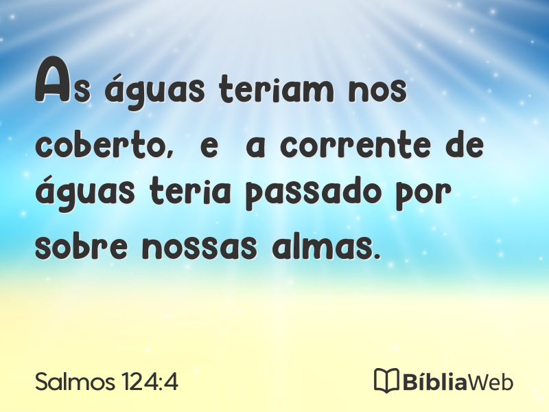 Salmos 124:4 em imagem para compartilhar