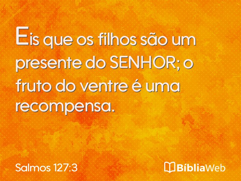 Salmos 127:3 em imagem para compartilhar
