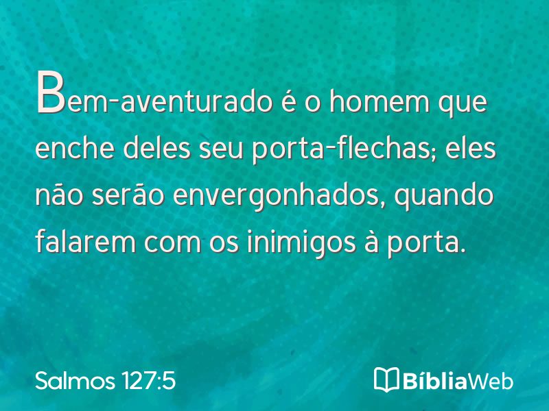 Salmos 127:5 em imagem para compartilhar