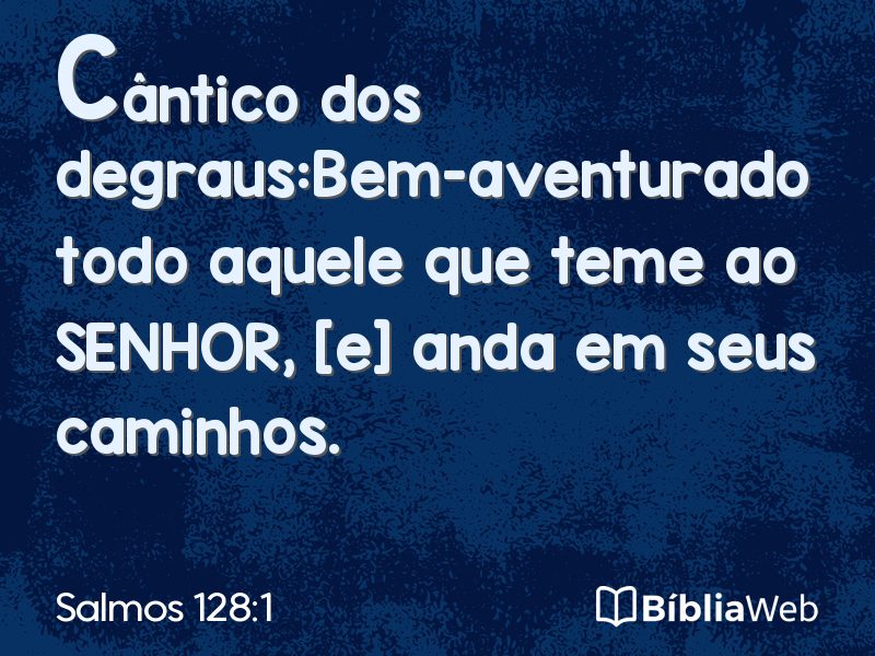 Salmos 128:1 em imagem para compartilhar