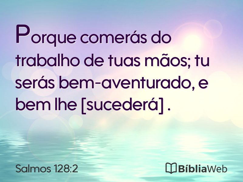 Salmos 128:2 em imagem para compartilhar