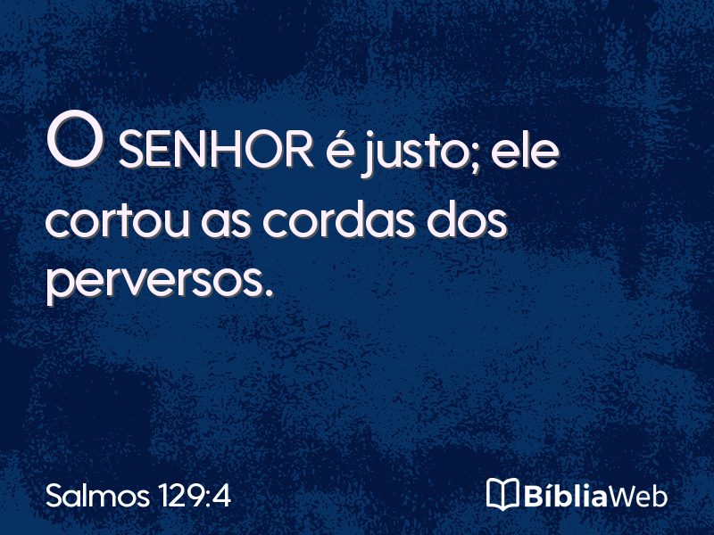 Salmos 129:4 em imagem para compartilhar