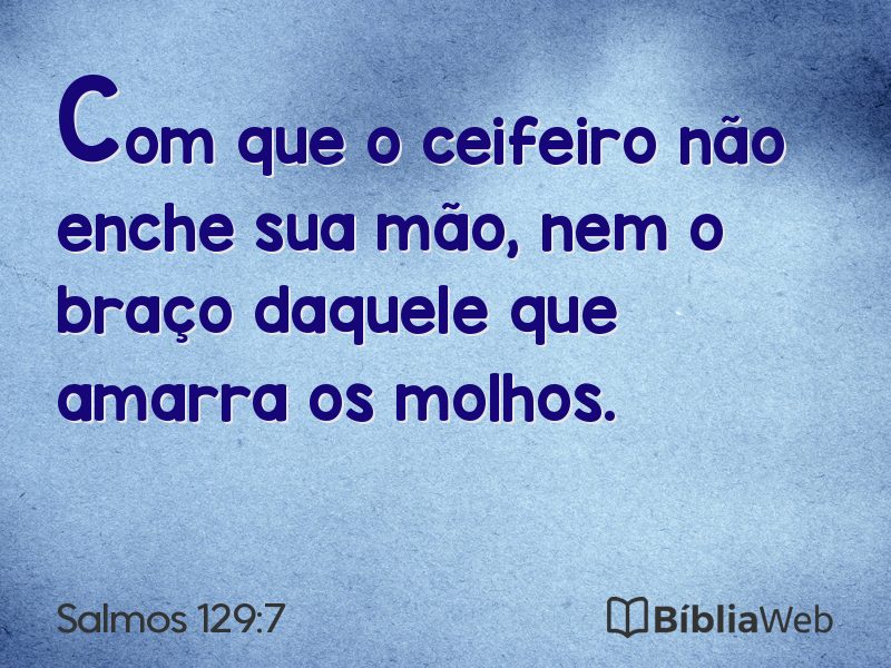 Salmos 129:7 em imagem para compartilhar