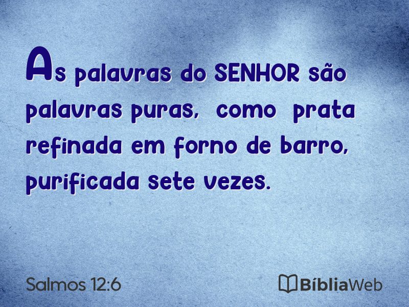Salmos 12:6 em imagem para compartilhar
