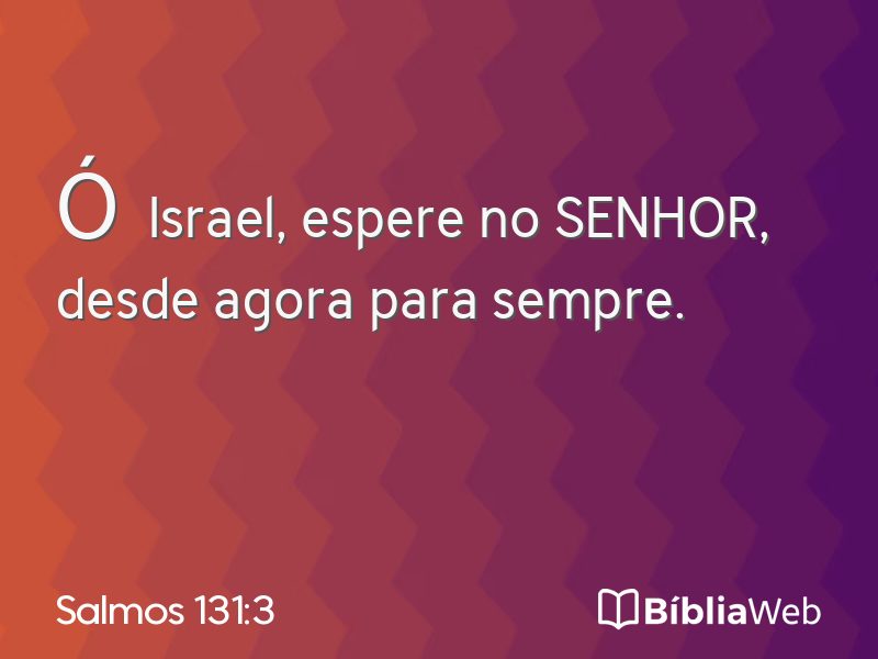 Salmos 131:3 em imagem para compartilhar
