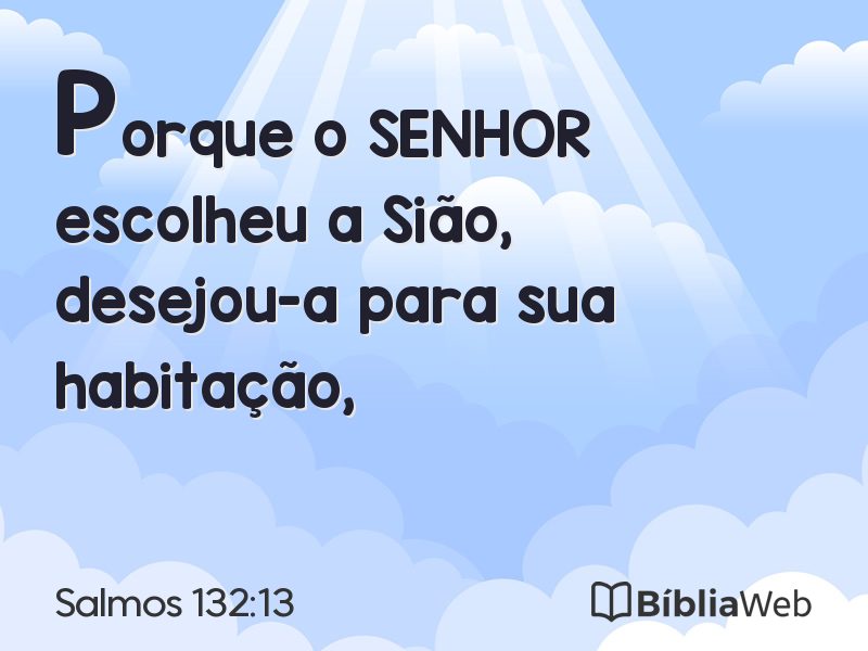 Salmos 132:13 em imagem para compartilhar