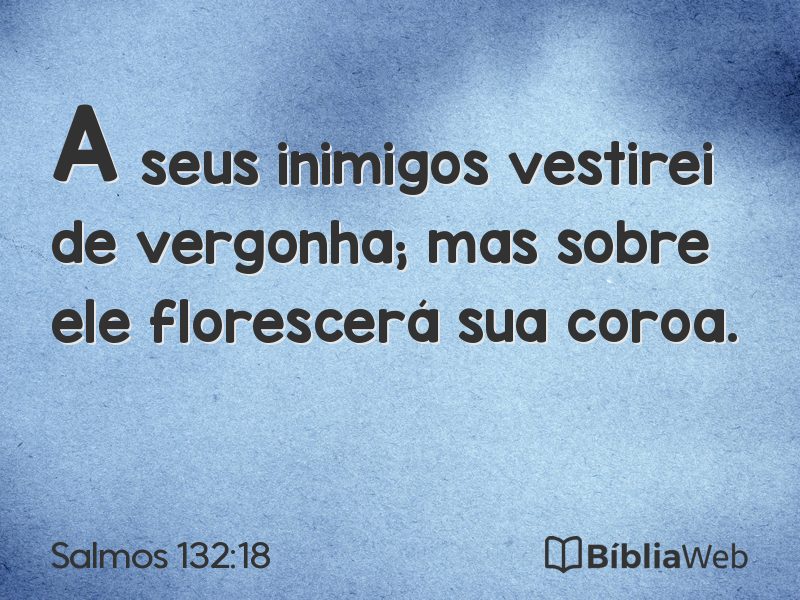 Salmos 132:18 em imagem para compartilhar