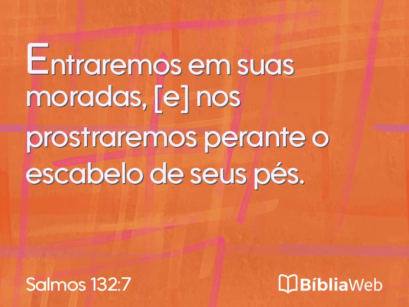 Salmos 132:7 em imagem para compartilhar