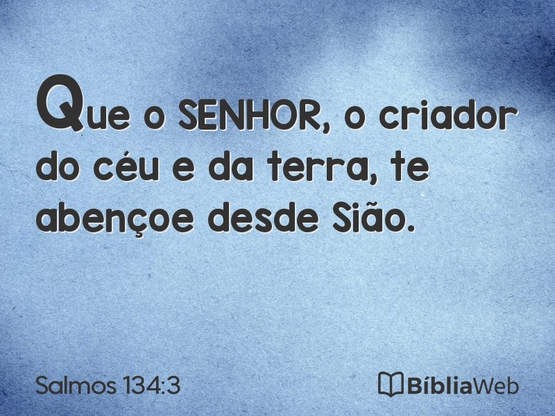 Salmos 134:3 em imagem para compartilhar