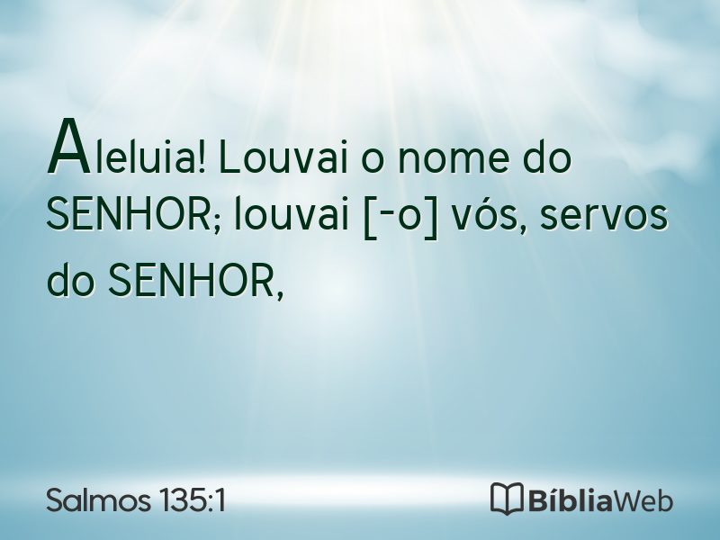 Salmos 135:1 em imagem para compartilhar