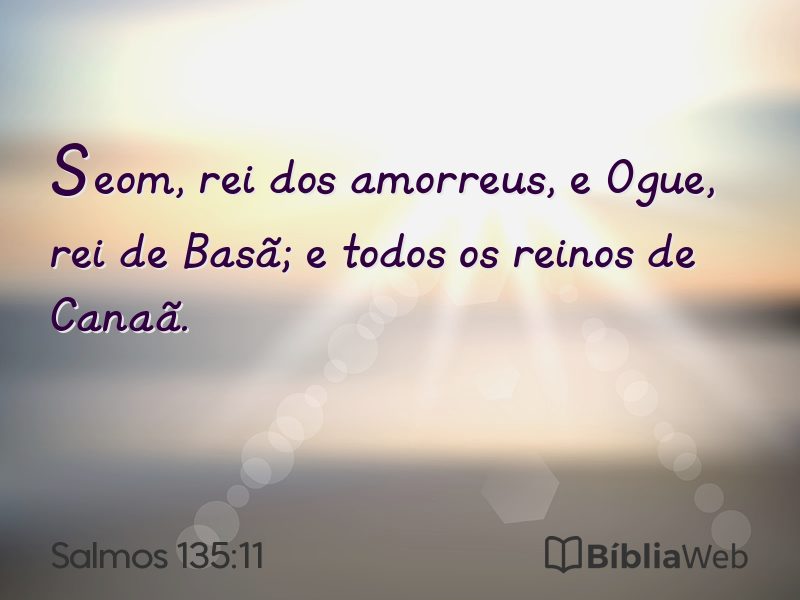 Salmos 135:11 em imagem para compartilhar