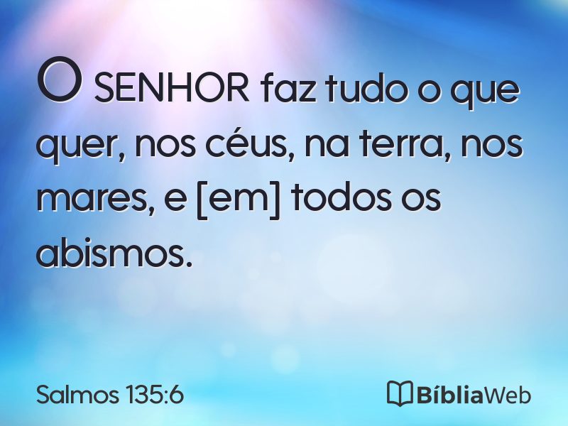 Salmos 135:6 em imagem para compartilhar