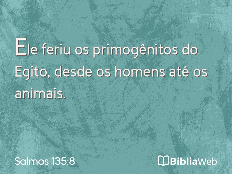 Salmos 135:8 em imagem para compartilhar