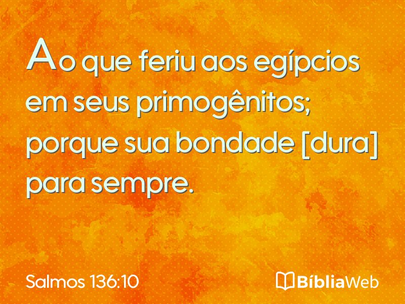 Salmos 136:10 em imagem para compartilhar