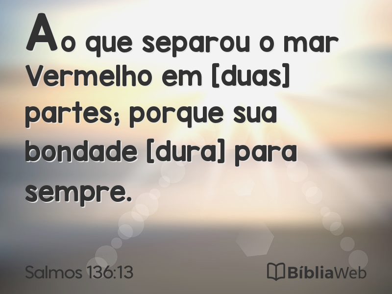 Salmos 136:13 em imagem para compartilhar
