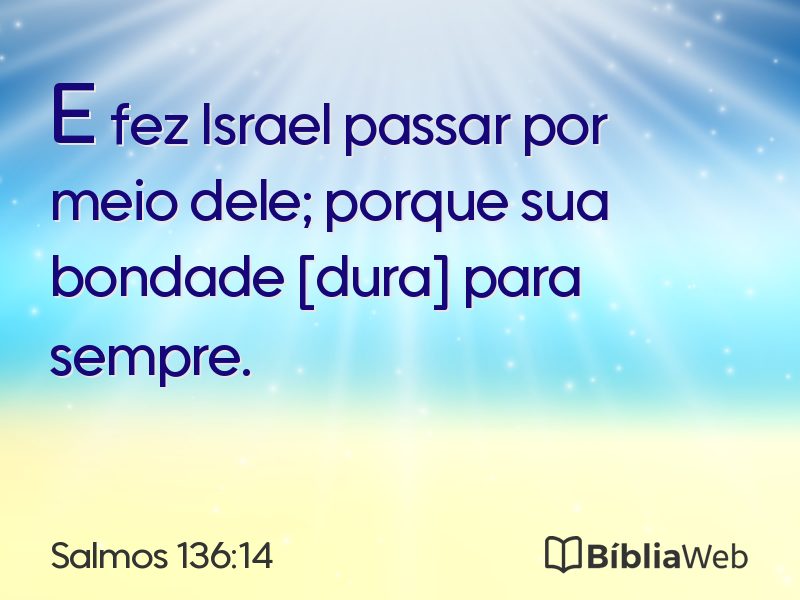 Salmos 136:14 em imagem para compartilhar